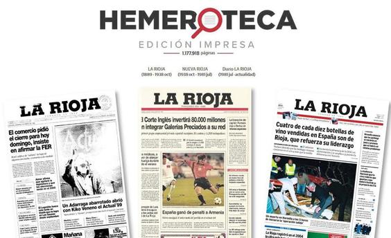 La hemeroteca de Diario LA RIOJA, ahora en un clic
